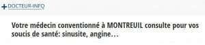 Les coordonnées des médecins généralistes de Montreuil sont disponibles sur Docteur-info.fr